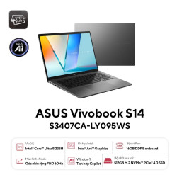 Laptop Asus Vivobook S14 S3407CA-LY095WS (Ultra 5 225H/ 16GB/ 512GB SSD/ 14 inch WUXGA/ Win 11/ Office/ Gray/ Vỏ nhôm)